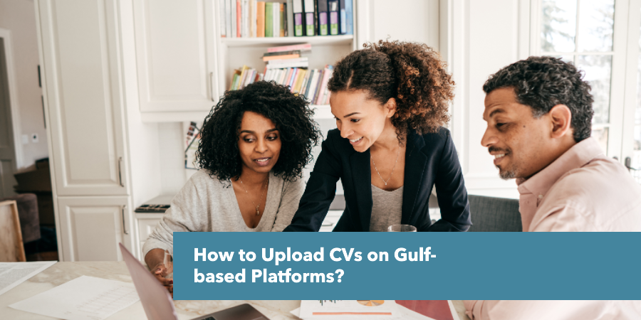 upload cv on gulf based platforms