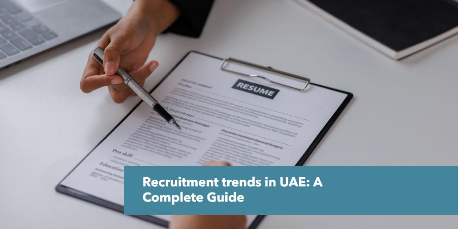 Recruitment Trends in UAE