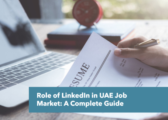 Role of LinkedIn in UAE Job Market: A Complete Guide