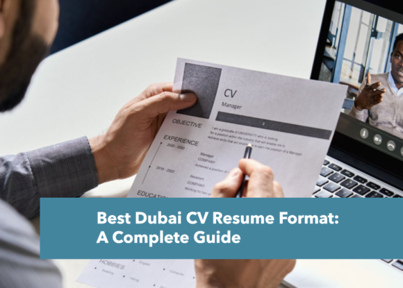 Best Dubai CV Format: A Complete Guide